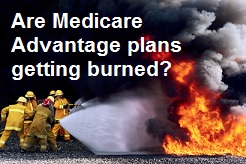Medicare Advantage plans aren't burning down from payment reform.