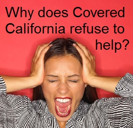 Covered California make me want to vote Republican