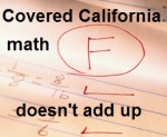 Covered California admits problem with adding numbers on website.