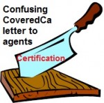 Covered California letter regarding LMS confuses agents about being de-certified.