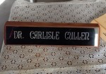 Dr. Carlisle Cullen name plate, Miller Tree Inn