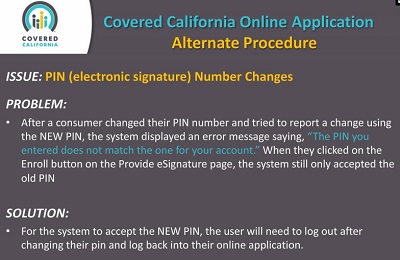 Covered California consumer PIN and E-Signature known issues, 10/22/14