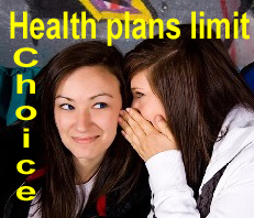 Multi-State health plans don't cover elective abortions.