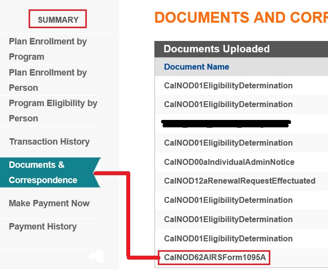 The 1095-A can be found in the Documents & Correspondence section of the Summary page of the Covered California account.
