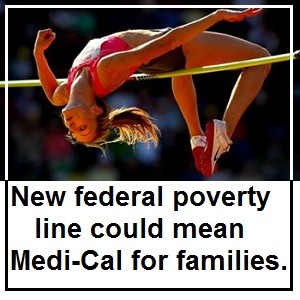 New federal poverty line could put families into Medicaid, Medi-Cal.