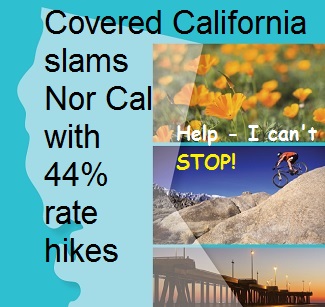 Covered California allows Blue Shield to impose a 44% rate in in Northern California.