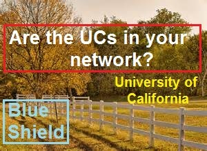 Blue Shield adds University of California hospitals to provider networks.