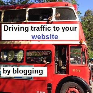 Blogging, when done correct, will drive traffic to your website.