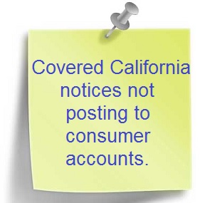 Verification notices are not being posted to Covered California consumer accounts.