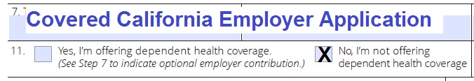 Check the box, "I'm not offering dependent health coverage" to create employee only small group plan.