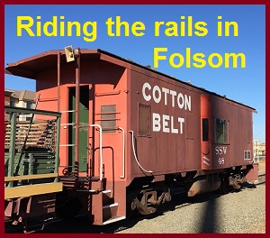 Riding the Placerville and Sacramento Valley Railroad in Folsom, Ca.