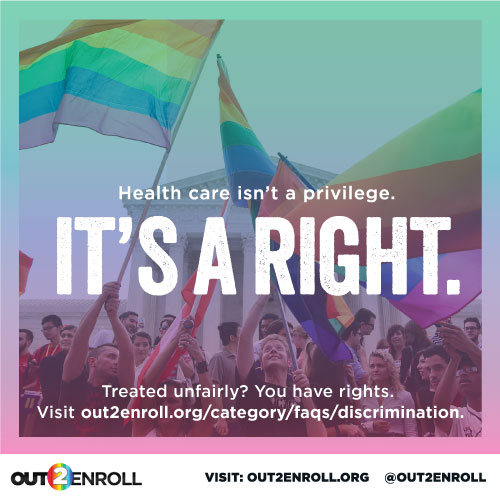 Out2Enroll health care is a right, not a privilege.