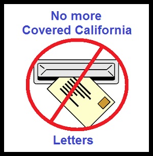 Covered California will stop sending paper notification letters to consumers who indicated they preferred email communication.