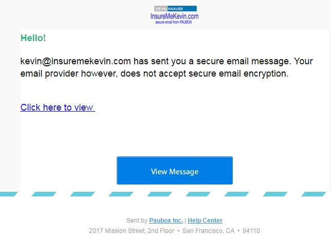 Email servers that doesn't accept encrypted email messages will display a message to the recipient to open the message in another tab.