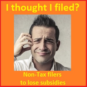 Covered California will start searching for consumers who have not filed past federal tax returns and start stripping away the Obamacare subsidies for non-tax filers.