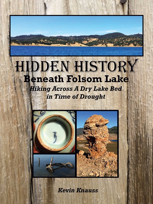 American River, Maps, Pictures, Gold Mining, Hiking, Folsom Lake, History, Kevin Knauss