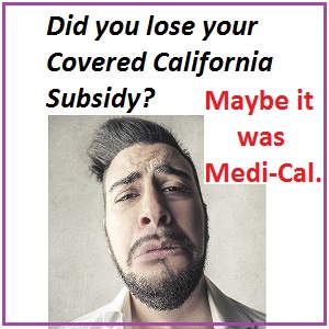 Income, Questions, Medi-Cal, Covered California, Taxes, Obamacare, ACA, Credits