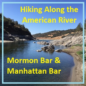 Mormon Bar, Ravine, Manhattan, Bar, Lacy's Bar, History, Gold, Rush, Mining, North Fork Ditch, American River