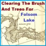 Folsom, Lake, Map, Brush, Trees, Map, History, Water Levels
