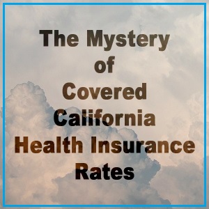 Covered California, Rates, Health Insurance, ACA, Obamacare
