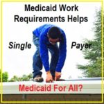 Medi-Cal, Medicaid, Single Payer