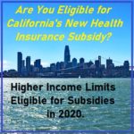 California Premium Subsidy Program, Income, Conditions