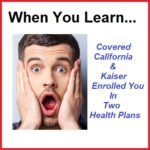 Kaiser Covered California double enrollment subsidy
