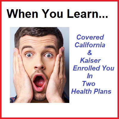 Kaiser Covered California double enrollment subsidy