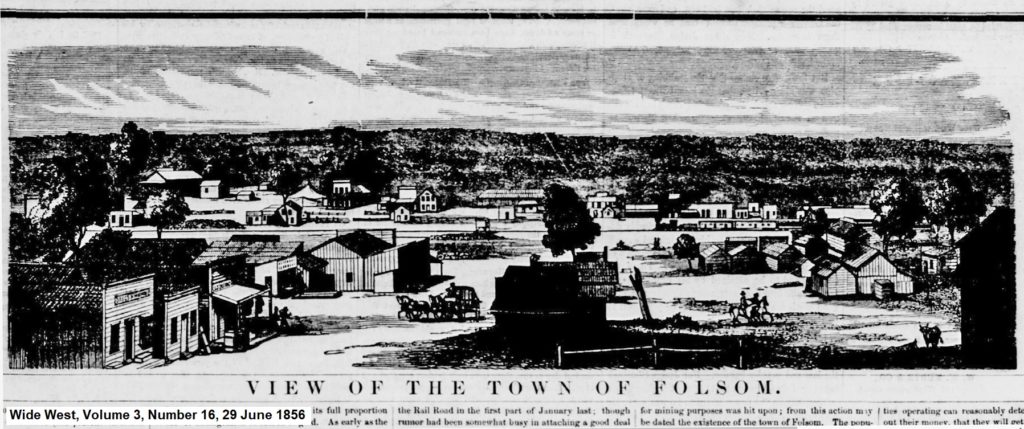 Folsom 1856 with Sacramento Valley Railroad