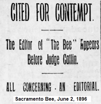 Headline: Cited for Contempt. The Editor of The Bee appears before Judge Catlin. All concerning editorial.