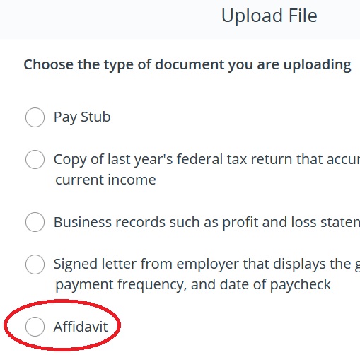 Select Affidavit for type of document when uploading the Covered California Attestation of Income Form.