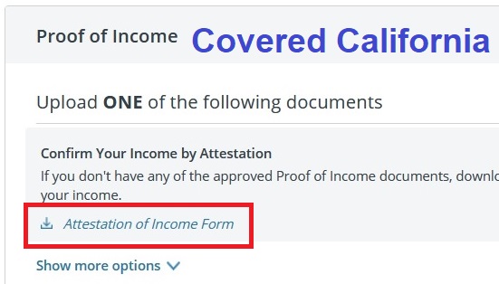 Using the Covered California Attestation of Income Form to prove your income.