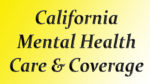 California's new law elevates mental health and substance abuse disorders to the level of other medically necessary accidents and illnesses.