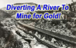 This image shows the Feather River diverted from its bed for gold mining. The diversion and wooden structures at the Negro Bar diversion were not as immense as Feather River, but the same concept.