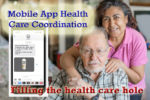 HeyRenee proposed mobile app to fill the health care coordination hole.