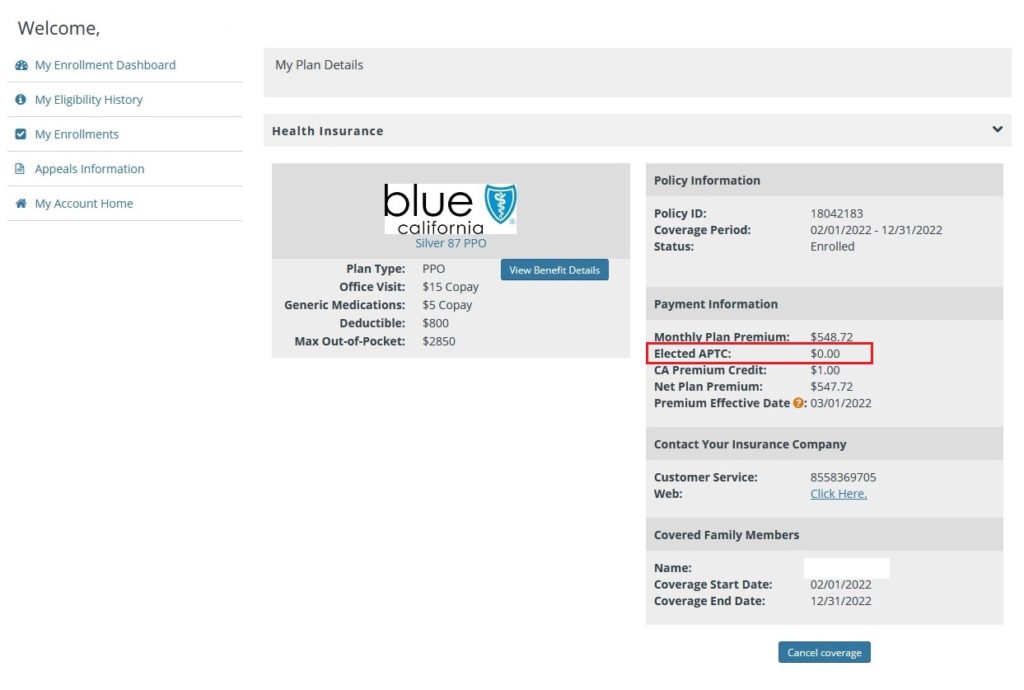 My Plan Details page will show the new APTC subsidy you have elected to apply to the health insurance premiums.