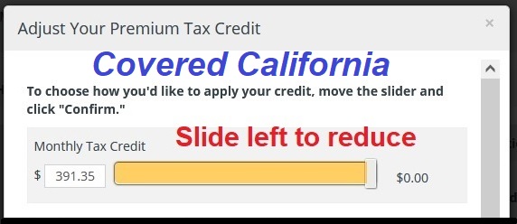 Adjusting your Covered California monthly subsidy.
