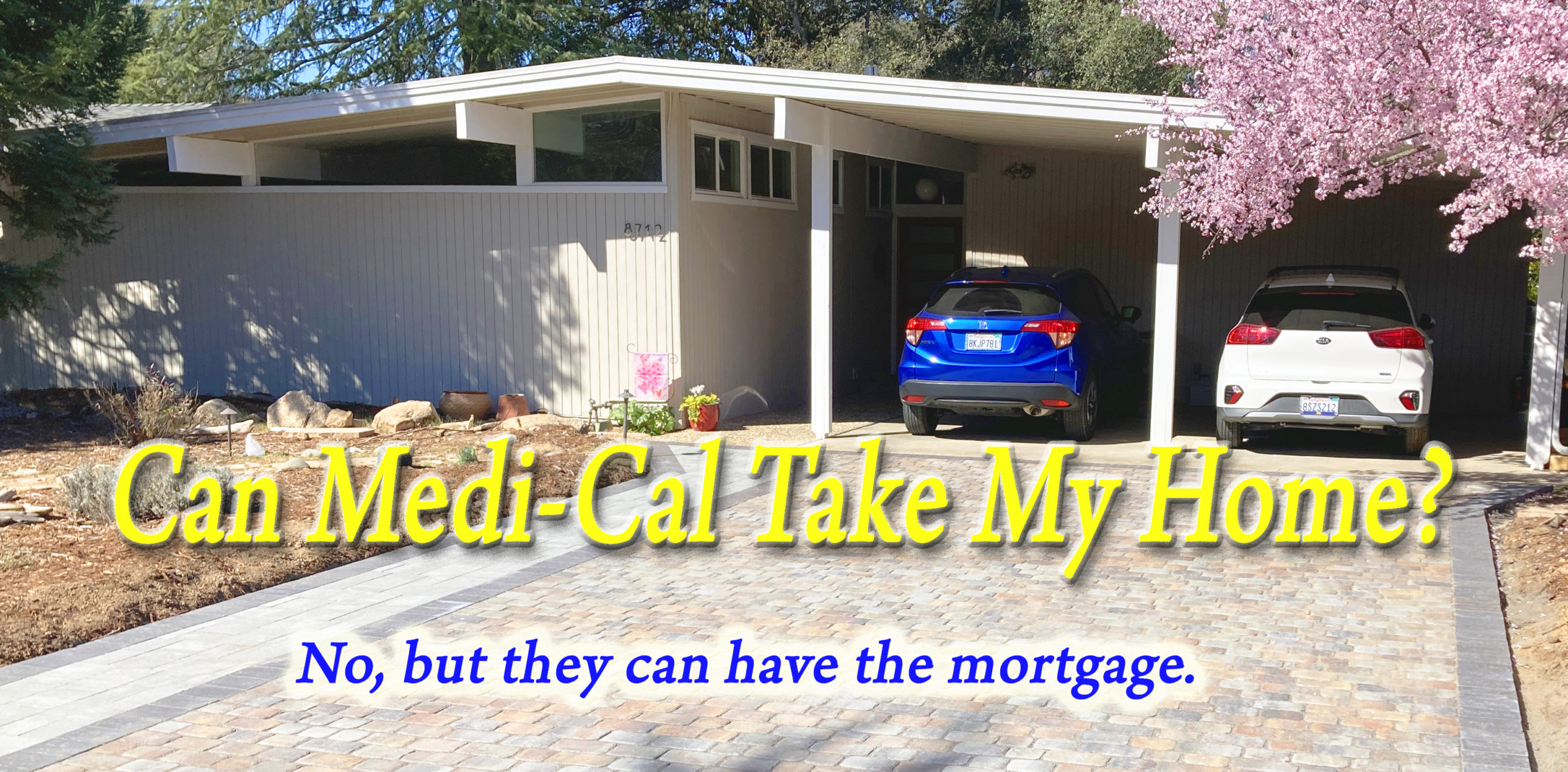 Can Medi-Cal force you to sell your home?