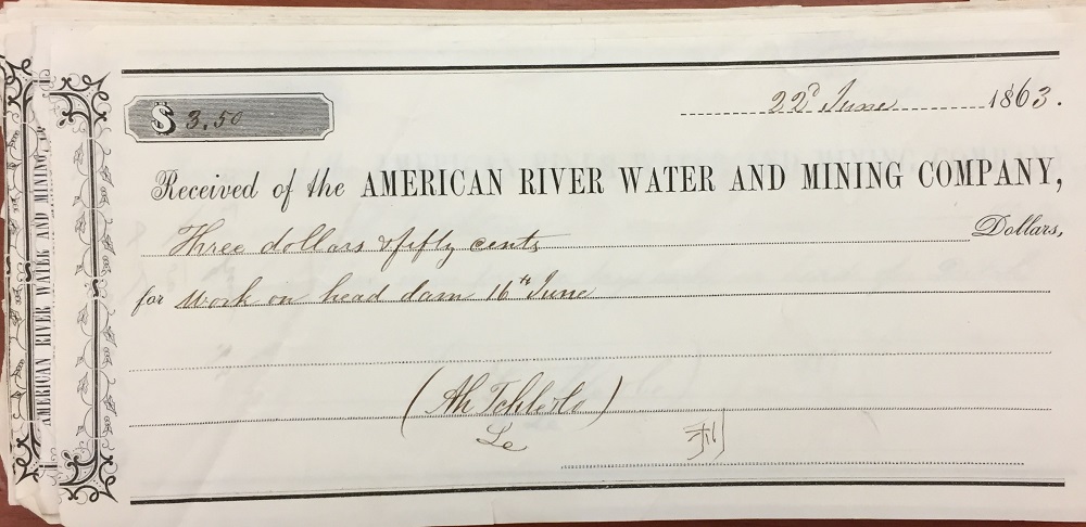 1863, June 22, labor payment receipt to Ah Tchle and Company for work on the North Fork Ditch dam on the North Fork of the American River.