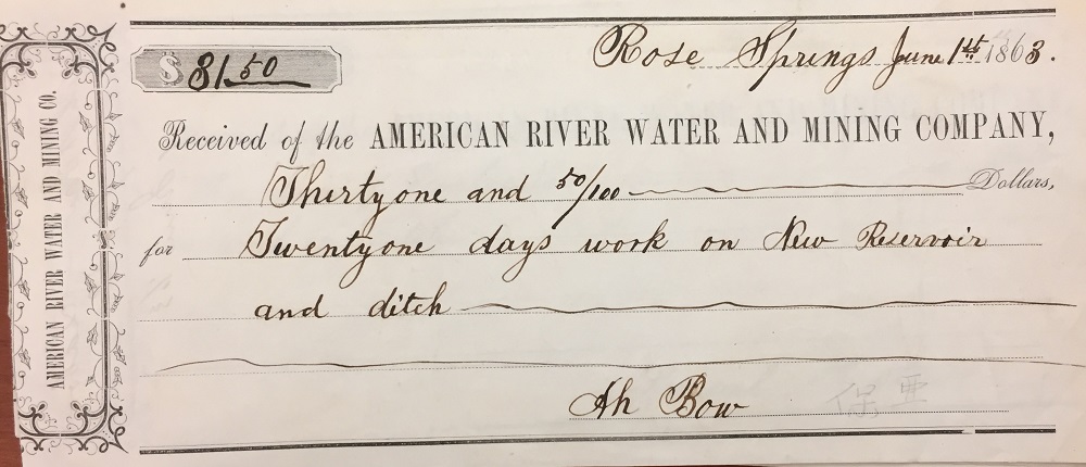1863, June 1, labor receipt for Ah Bow payment of $31.50 for 21 days labor on the new reservoir of the North Fork Ditch owned by the American River Water and Mining Company.