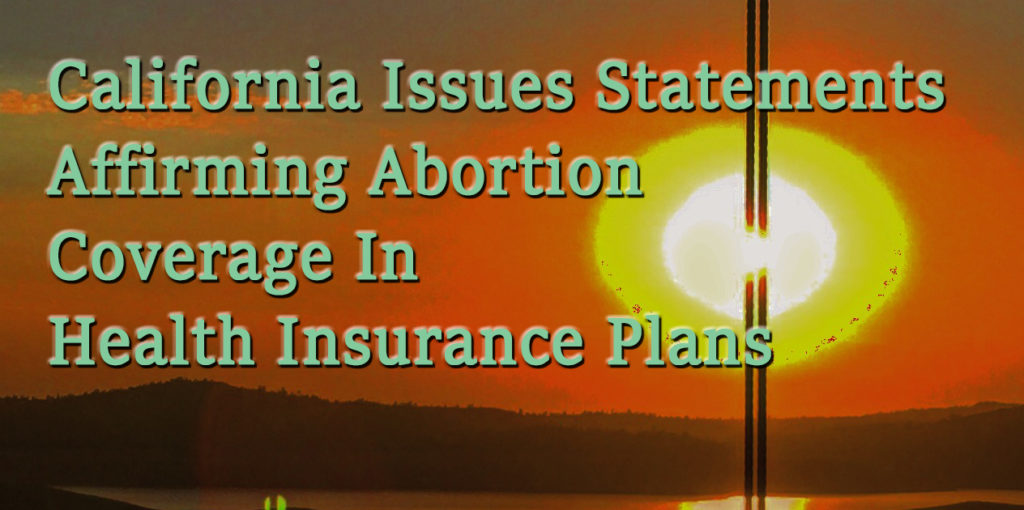 California health plan cover abortion as a health care service for women.