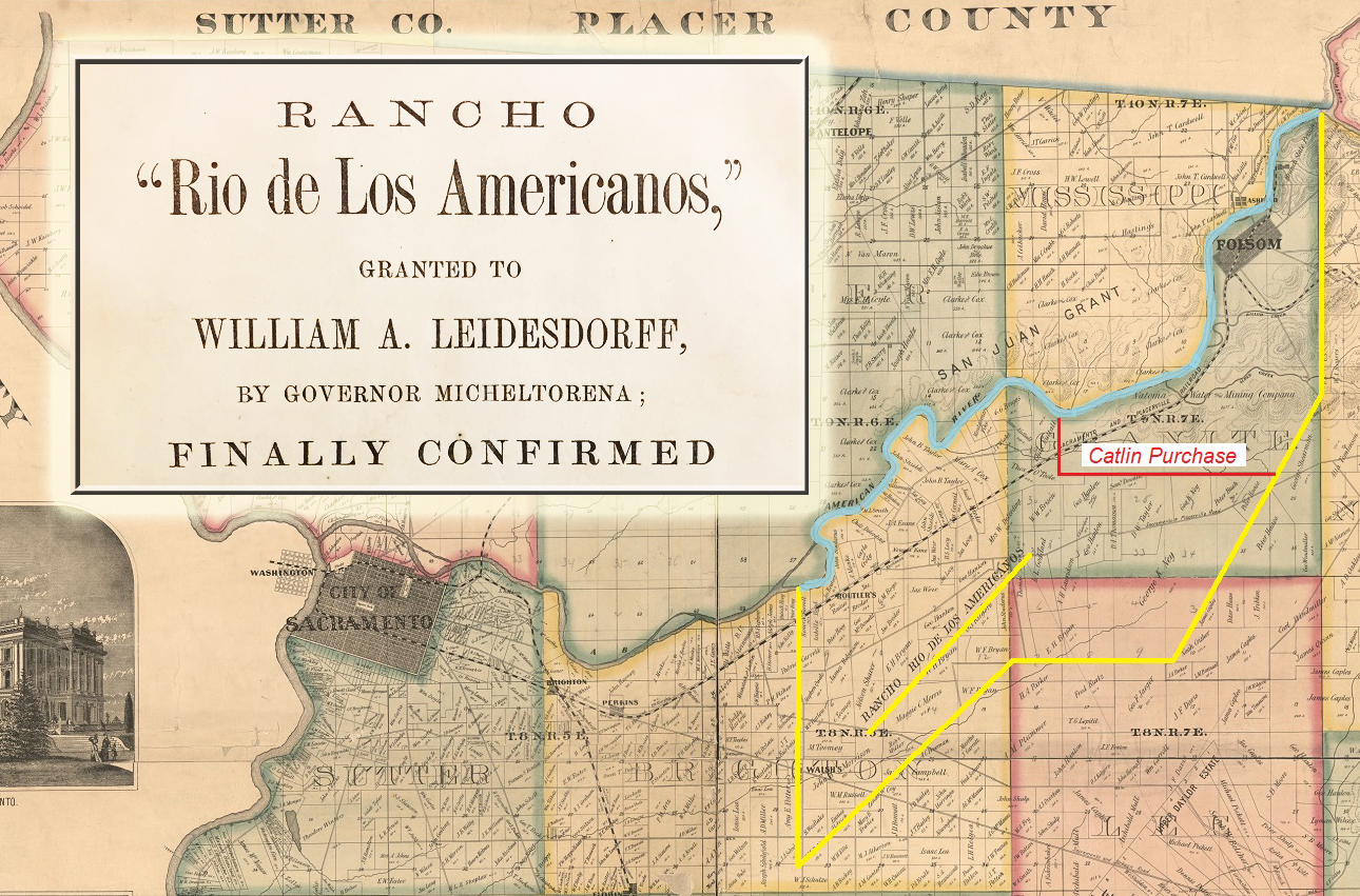 1884 Sacramento County map showing outline of the Rio de Los Americanos land grant and the Amos Catlin purchase in 1858 that became the property of the Natoma Water and Mining Company.