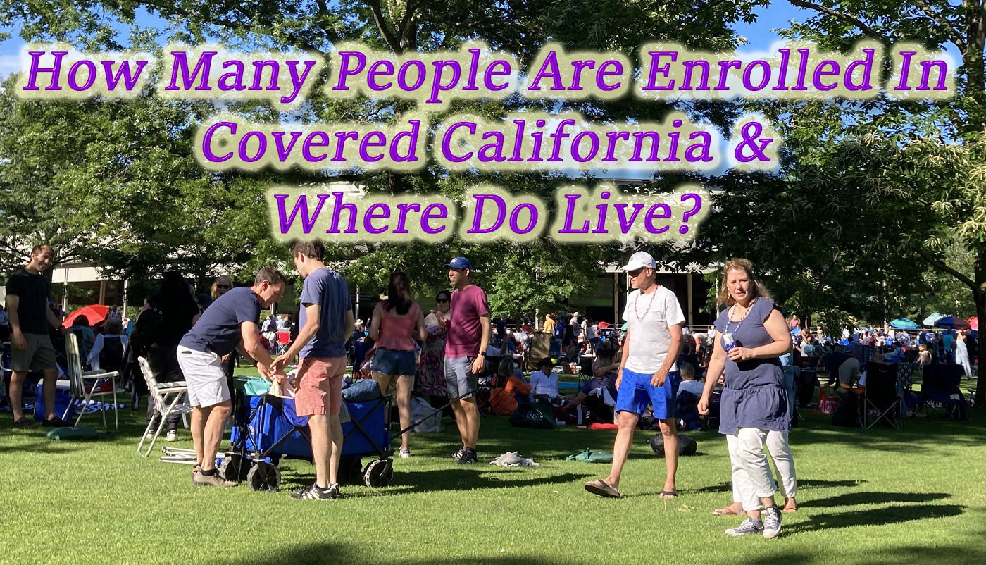 How many people are enrolled in Covered California and where do they live?