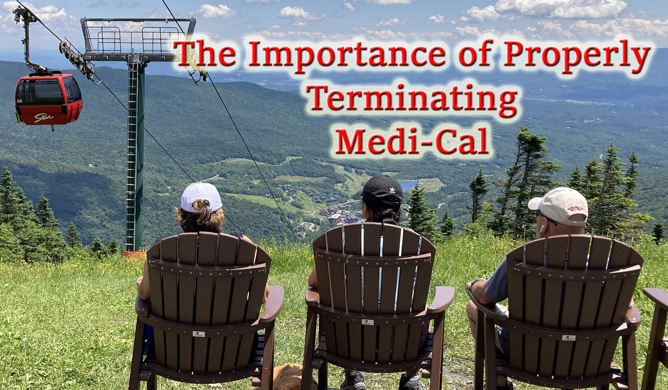 The importance of properly terminating MAGI Medi-Cal.