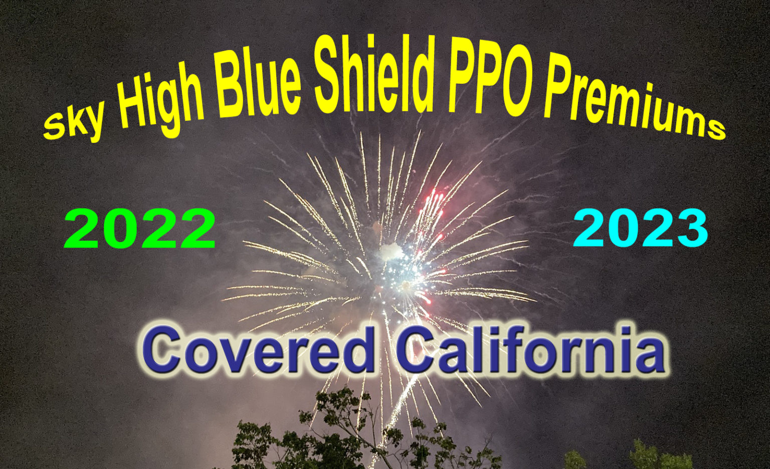 Blue Shield PPO Covered California Rate Increase 2022 vs 2023