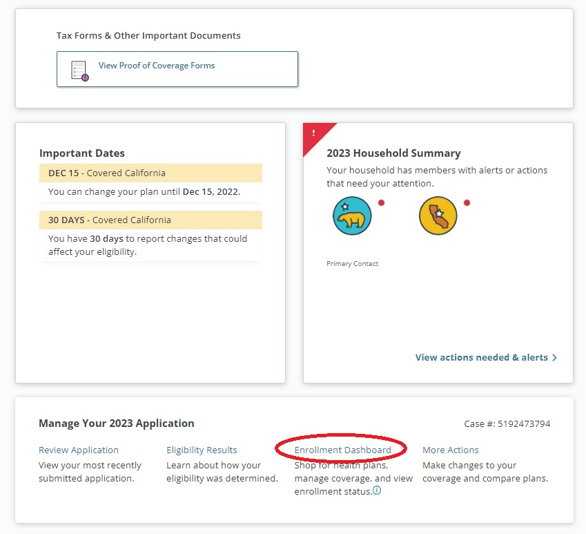 To review current enrollments, review plans, or change plans, select Enrollment Dashboard from the home page of the Covered California account.