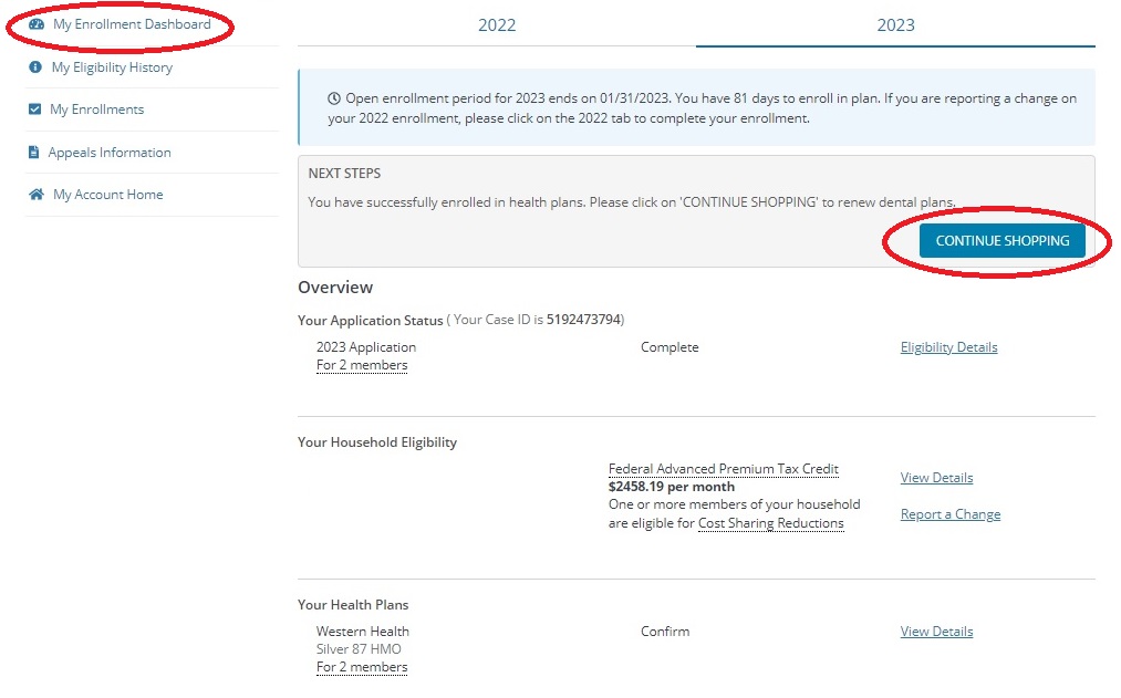 At the Enrollment Dashboard, click on Continue Shopping to review plans or make changes.