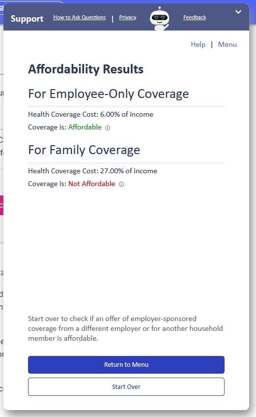 Covered California employer sponsored health insurance premium affordability calculator helps determine if the family is eligible for the subsidies.