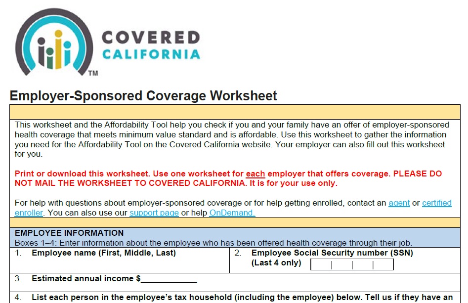 Covered California employer-sponsored health insurance worksheet helps gather the data necessary to determine if the family may be eligible for health plan subsidies.