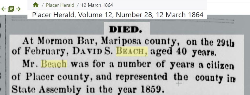 David S. Beach died at Mormon Bar, Mariposa county, on the 29th of February, 1864.